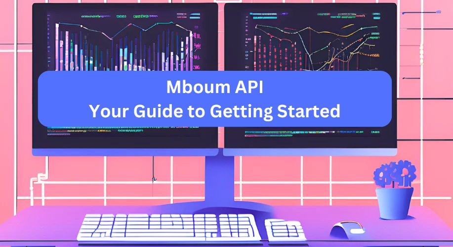 Welcome to Mboum API – Your Guide to Getting Started